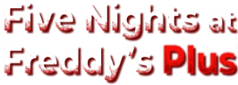 FNAF Plus Game Online Play Free - Five Nights at Freddy's